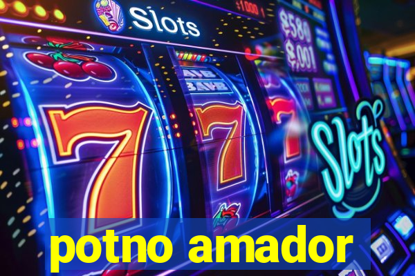 potno amador